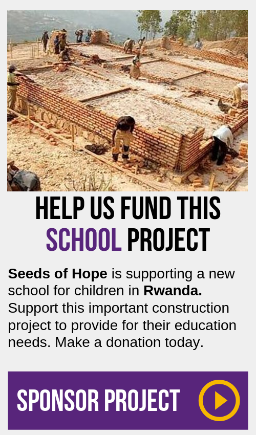 Seeds+of+Hope+Rwanda+School